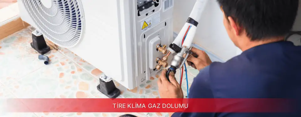 Tire İlçemi Vestel Klima Gaz Dolumu